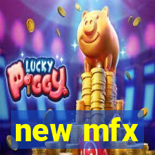 new mfx